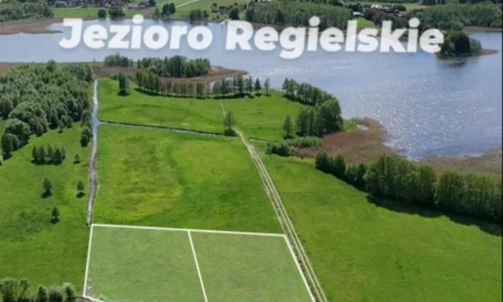 Regiel | Duża działka z WZ przy jeziorze